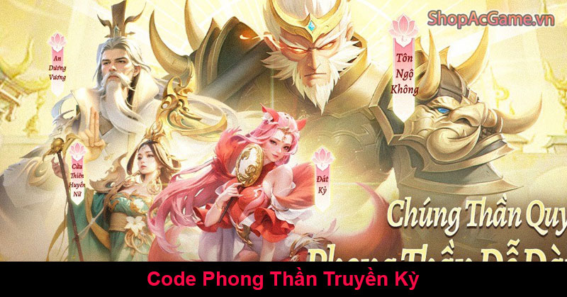 Code Phong Thần Truyền Kỳ