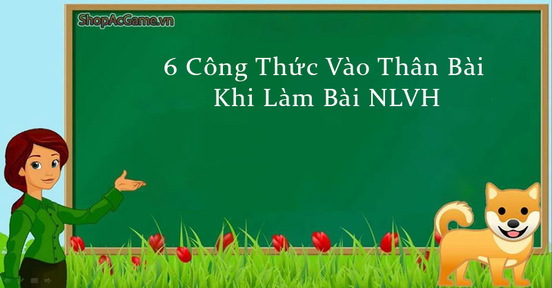 6 Công Thức Vào Thân Bài