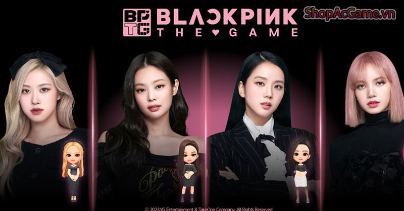 Tặng Acc Blackpink The Game