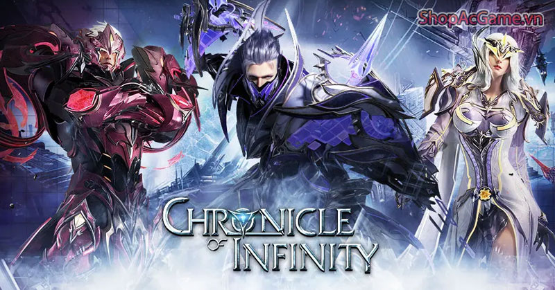 Tặng Acc Chronicle of Infinity VN