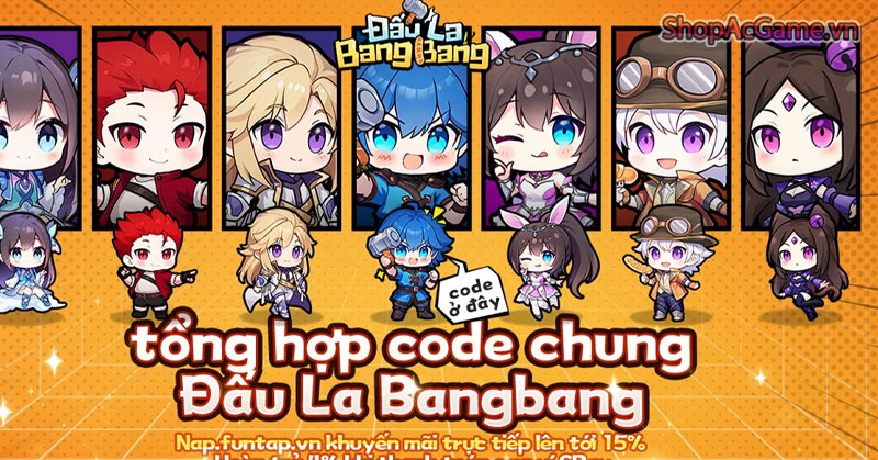 Tặng Acc Đấu La Bang Bang