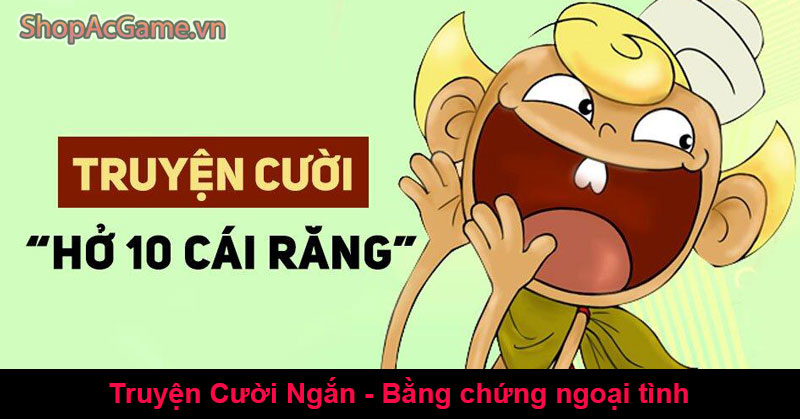 Truyện Cười Ngắn - Bằng chứng ngoại tình