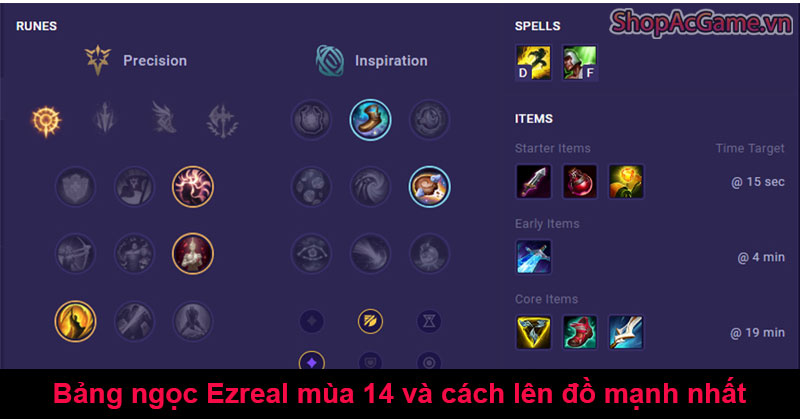 Bảng ngọc Ezreal mùa 14 và cách lên đồ mạnh nhất