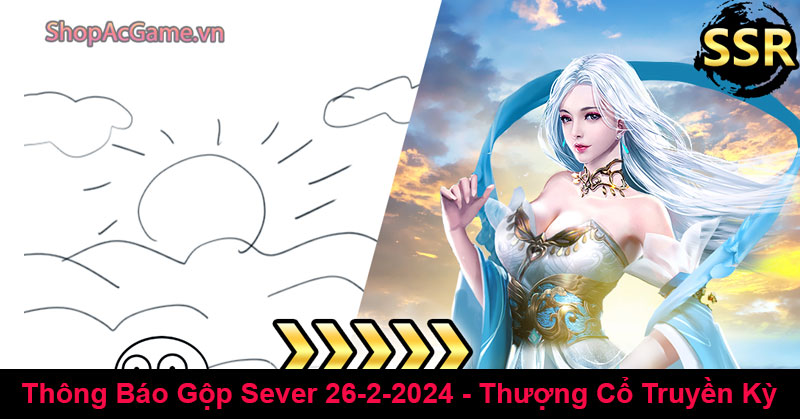 Thông Báo Gộp Sever 26-2-2024