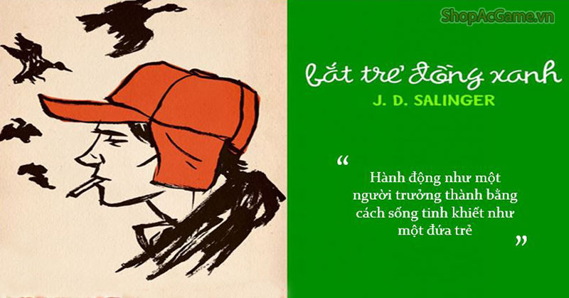 Bắt Trẻ Đồng Xanh - J.D.Salinger