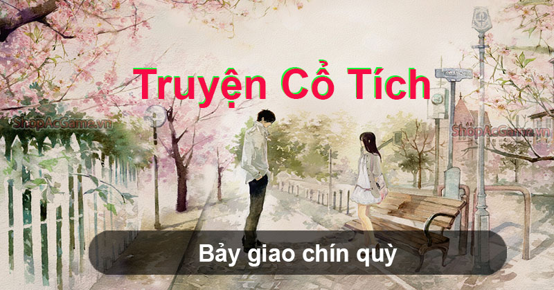 Review truyện Bảy giao chín quỳ