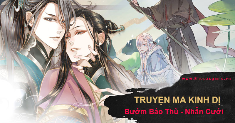 Truyện Ma Bướm Báo Thù - Nhẫn Cưới