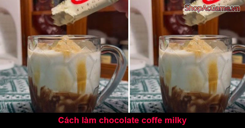 Cách làm Chocolate Coffe Milky