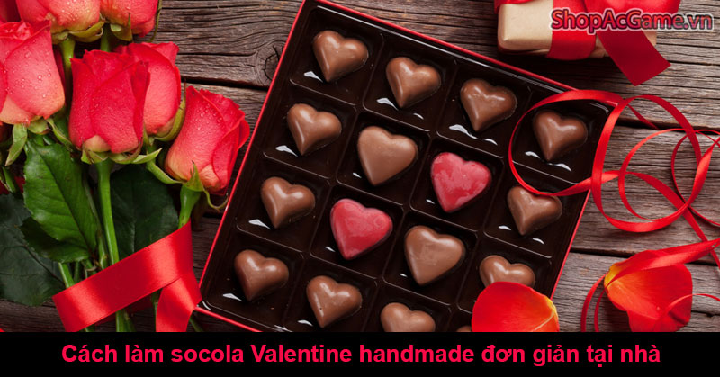 Cách làm socola Valentine handmade đơn giản tại nhà