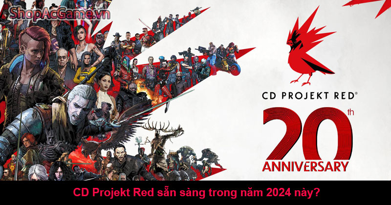 CD Projekt Red sẵn sàng trong năm 2024 này?