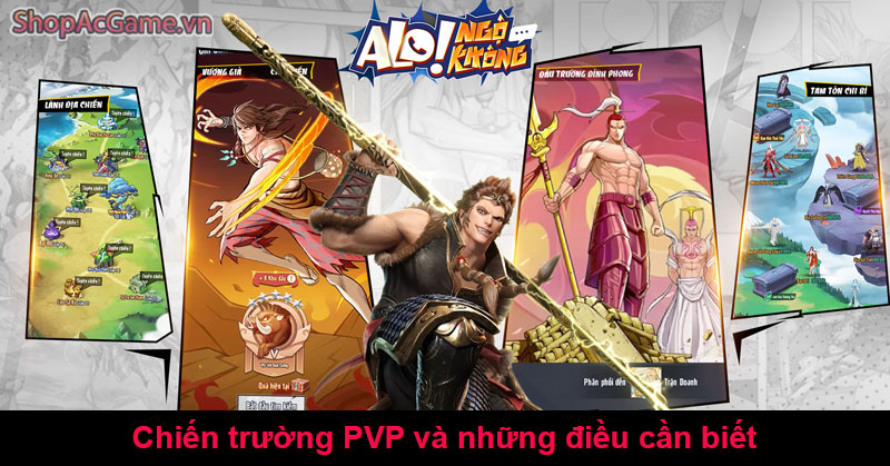 Chiến Trường PVP Alo Ngộ Không