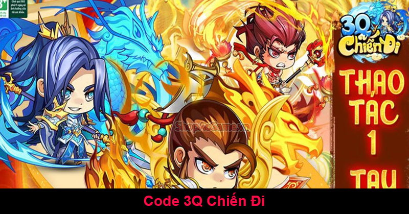 Code 3Q Chiến Đi