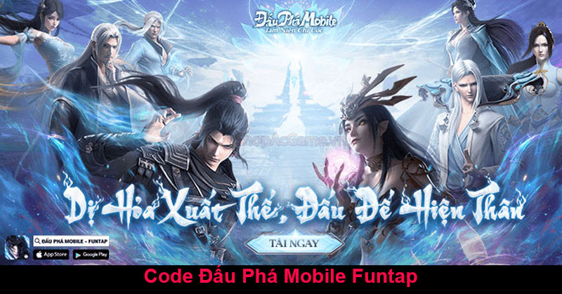 Code Đấu Phá Mobile Funtap