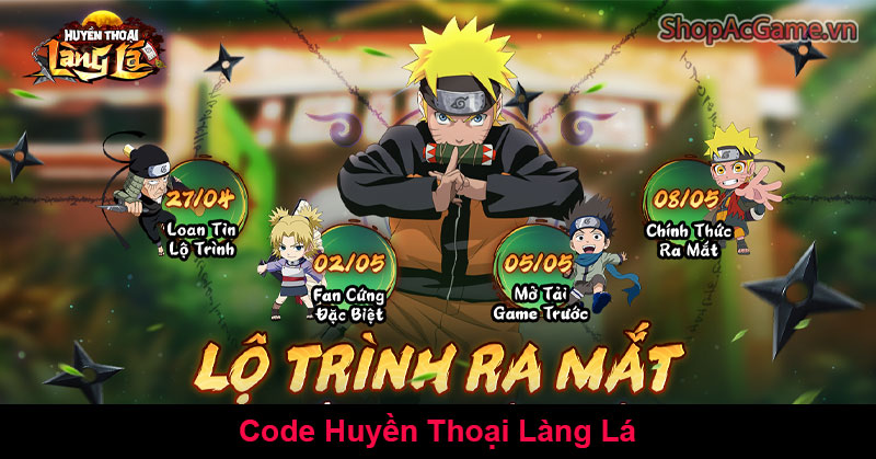 Code Huyền Thoại Làng Lá