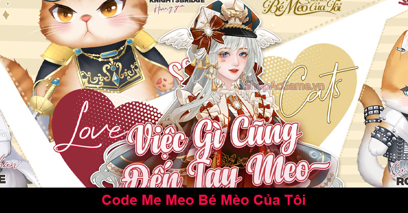 Code Me Meo Bé Mèo Của Tôi