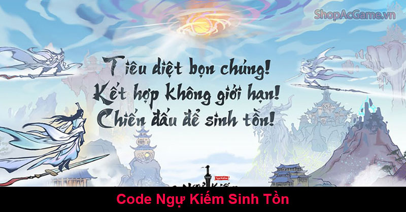 Code Ngự Kiếm Sinh Tồn