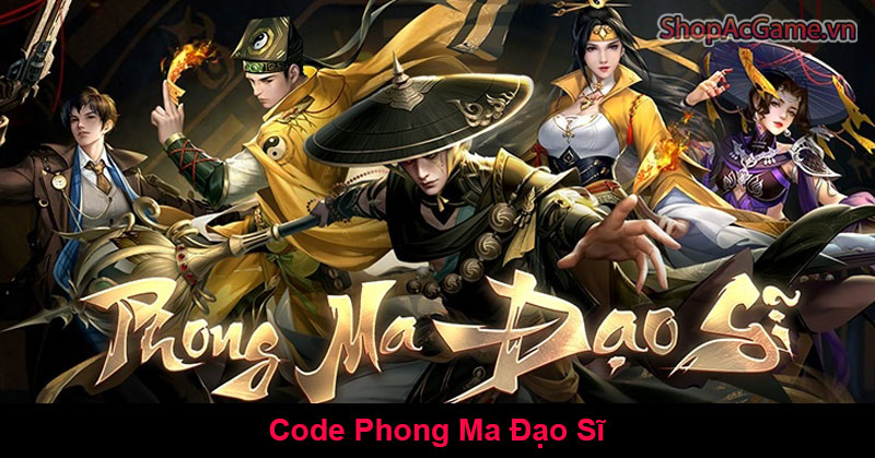 Code Phong Ma Đạo Sĩ