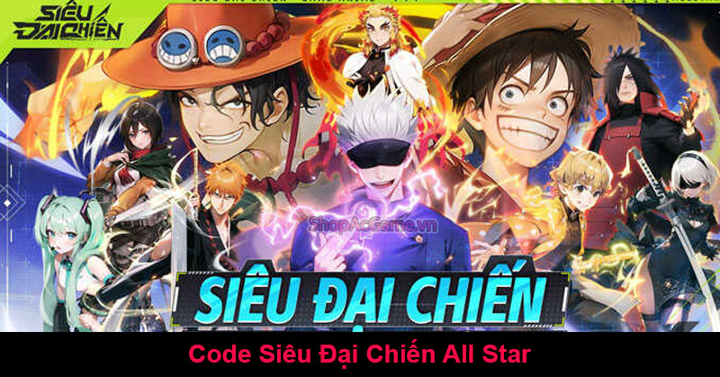 Code Siêu Đại Chiến All Star