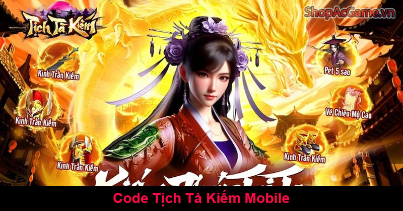 Code Tịch Tà Kiếm Mobile