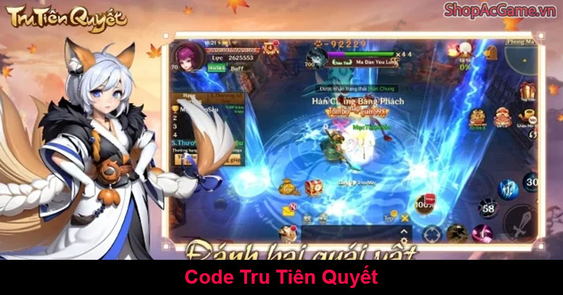 Code Tru Tiên Quyết Mới Nhất Hôm Nay