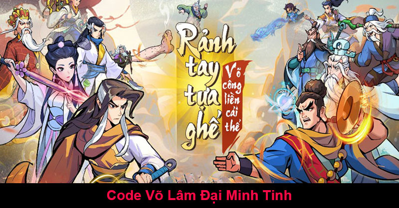 Code Võ Lâm Đại Minh Tinh