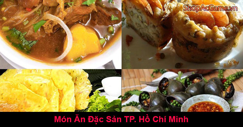 Món Ăn Đặc Sản TP. Hồ Chí Minh