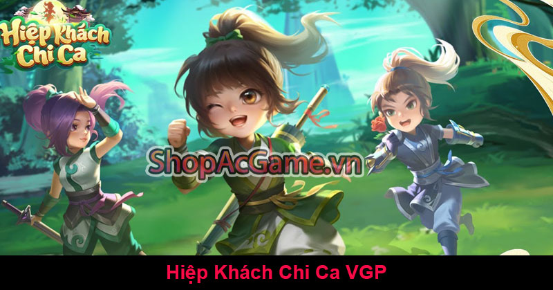 Full Code Hiệp Khách Chi Ca VGP Mới Nhất