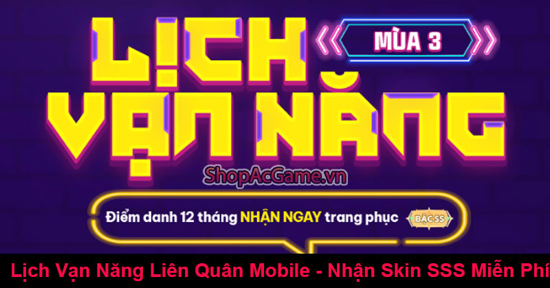 Lịch Vạn Năng Liên Quân Mobile