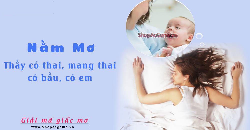 Nằm mơ thấy mang bầu có thai là điềm báo gì? Hên hay xui