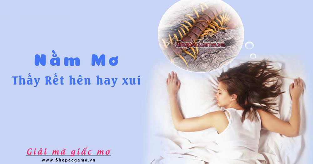 Nằm mơ thấy Rết điềm báo Hên hay xui - Đánh số con gì?