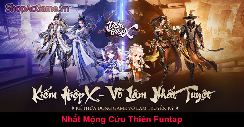 Code Nhất Mộng Cửu Thiên Funtap