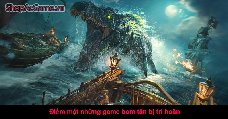 Điểm mặt những game bom tấn bị trì hoãn chưa ra mắt