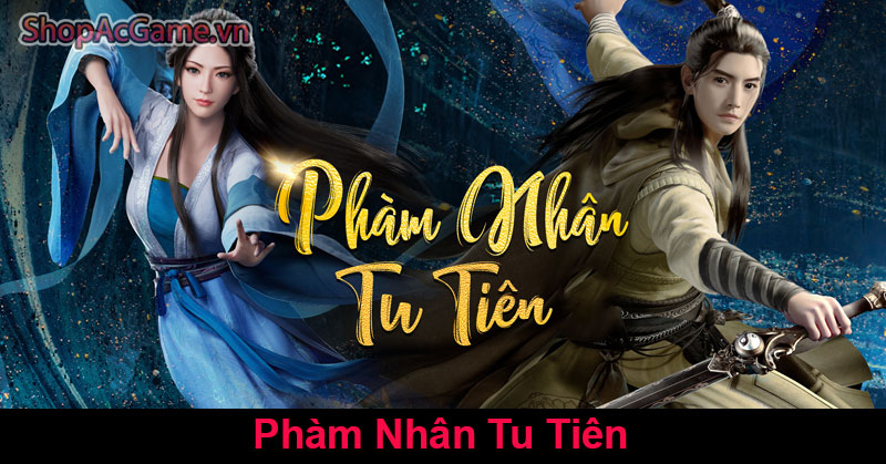 Phàm Nhân Tu Tiên