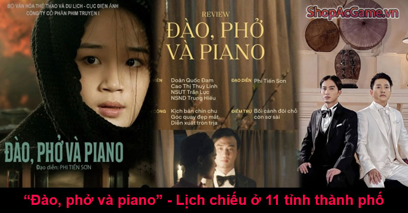 “Đào, phở và piano” - Lịch chiếu ở 11 tỉnh thành phố