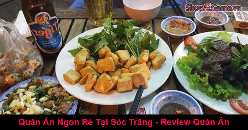 Quán Ăn Ngon Rẻ Tại Sóc Trăng