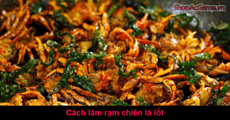 Cách làm rạm chiên lá lốt