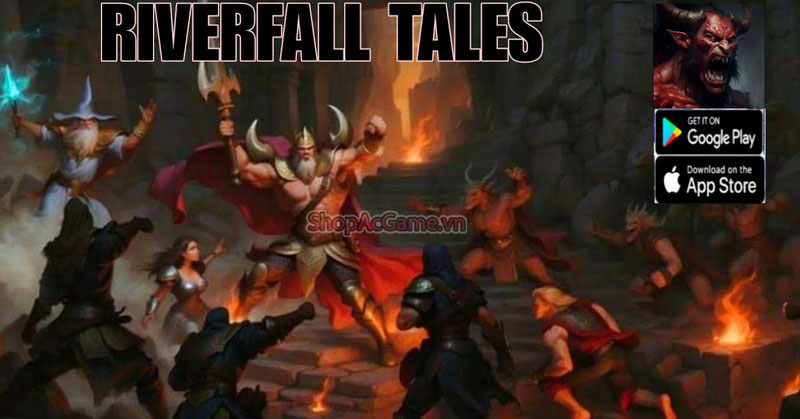 Riverfall Tales Epic Heroes