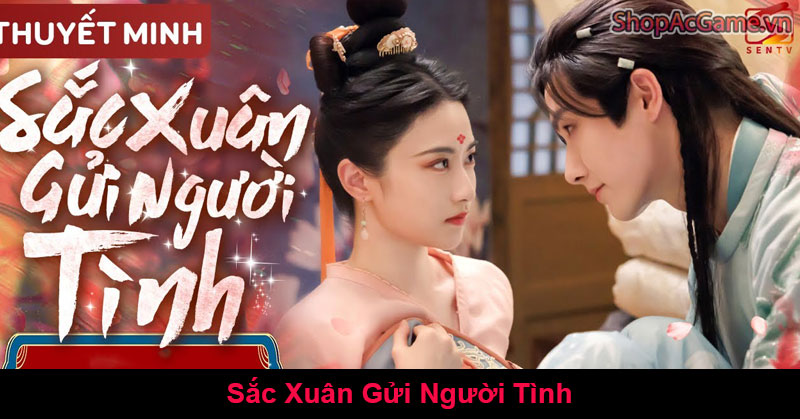 Sắc Xuân Gửi Người Tình