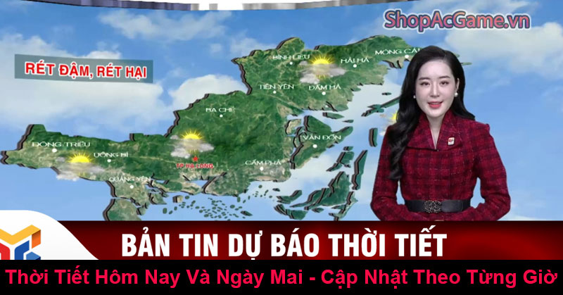 Thời Tiết Hôm Nay Và Ngày Mai