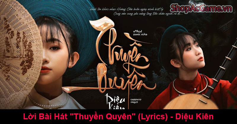 Lời Bài Hát "Thuyền Quyên"