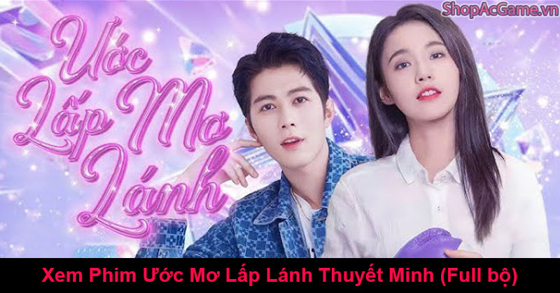 Ước Mơ Lấp Lánh