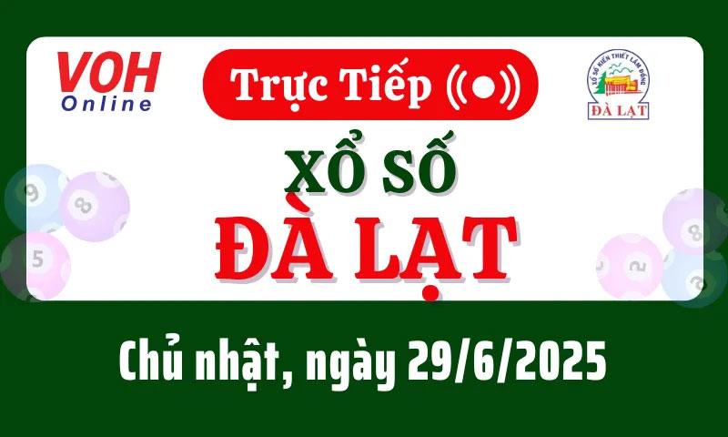 Kết quả xổ số Đà Lạt hôm nay 29/6/2025