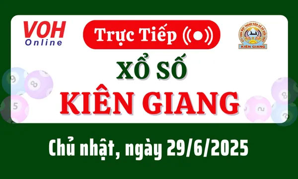 Kết quả xổ số Kiên Giang hôm nay 29/6/2025