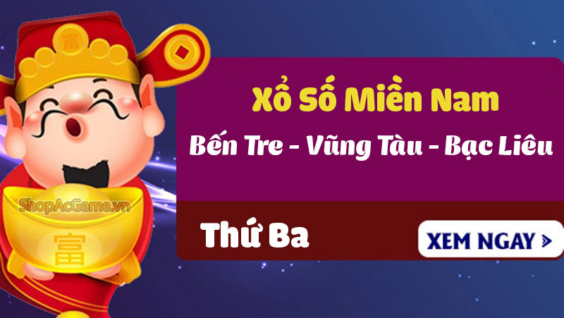 Xổ Số Miền Nam - Bến Tre - Vũng Tàu - Bạc Liêu