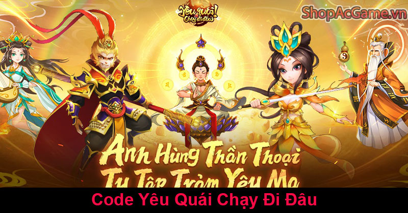 Code Yêu Quái Chạy Đi Đâu